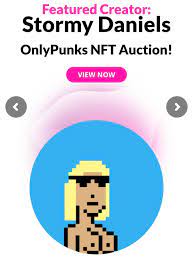 Xxxnifty Has Another Partnership Only Punks Nfts Selling Out Sets In Minutes Using N Fw On The World S Largest Adult Nft Marketplace Amouranth Nft Sold For 125 000 Stormy Daniels Nft Live Auction Now