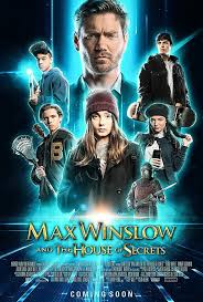 Max Winslow And The House Of Secrets 2019 In 2020 Good Movies To Watch Movie Posters Design Winslow
