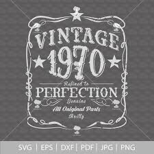 Download 50th Birthday Svg 1970 Svg Svg Pdf Vintage 1970 Svg 50 Etsy Birthday Svg Svg Vintage Svg