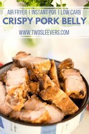 Crispy Pork Belly Pc Af Pork Belly Recipes Crispy Crispy Pork Belly Pork Belly Recipes