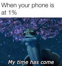 I Finished This Meme Before My Phone Died Memes