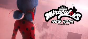 Miraculous new york united heroez. Disney Channel Presents In Exclusivity The New Miraculous World New York Tv Film United Heros World Today News
