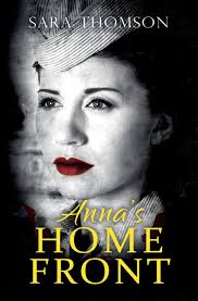 Anna's Home Front: 1 : Thomson, Sara: Amazon.com.au: Books
