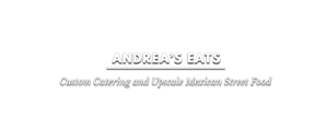 Andrea's EATS - Catering & Food Truck ServiceHome - Andrea's EATS
