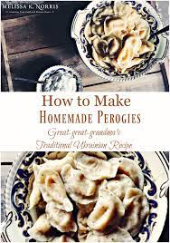 How To Make Perogies Traditional Ukrainian Perogi Recipe Recipe Recipes How To Make Perogies Ukrainian Recipes