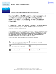 PDF) Decolonial Model of Environmental Management and Conservation:  Insights from Indigenous-led Grizzly Bear Stewardship in the Great Bear  Rainforest