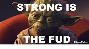 Yoda to btc online converter. Meme Of The Day It S Yoda Discussing Fud In Crypto Steemit