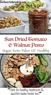 This Easy Healthy Walnut And Sun Dried Tomato Pesto Recipe Makes A Perfect Delicious Creamy Sauce For Pasta O Pesto Recipe Homemade Pesto Easy Pasta Recipes