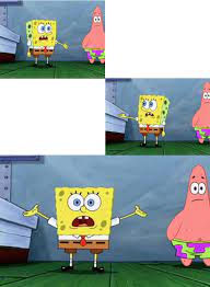 Jul 10, 2021 · download mentahan meme patrick star. Anything Can Be Everything Polosan Meme From Spongebob Only
