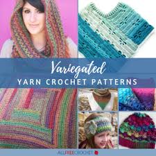 Check spelling or type a new query. 50 Variegated Yarn Crochet Patterns Allfreecrochet Com