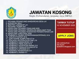 Jawatan kosong majlis perbandaran ampang jaya mpaj tarikh tutup 17 disember 2019. Majlis Perbandaran Ampang Jaya Jawatan Kosong