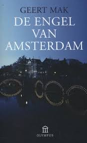 De Engel Van Amsterdam Geert Mak 9789046704066 Boek Bruna Nl