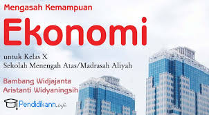Jual buku buku best seller karya alam s gramedia com. Buku Paket Ekonomi Kelas 10 Kurikulum 2013 Berita Pendidikan