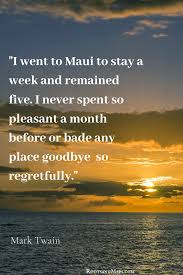 Mark Twain Went To Maui Maui Kaanapali Beach Mark Twain