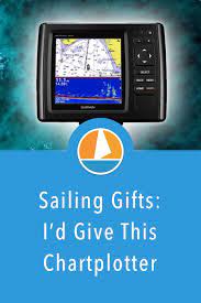 Best Marine Gps Chartplotter My Top Pick For 2020 Sailing Gifts Sailing Sailing Gear