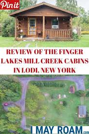 Maybe you would like to learn more about one of these? Review Of The Finger Lakes Mill Creek Cabins In Lodi New York American Travel North America Travel Travel Usa