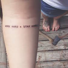 Find the latest humble tattoos by 100's of tattoo artists, today on tattoocloud. Hard Work Tattoos Quotes For Men On Arm Dogtrainingobedienceschool Com