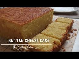 Resepi kek butter sukatan cawan. Kek Keju Mentega Butter Cheese Cake Youtube