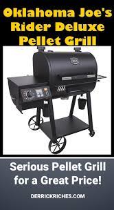 Oklahoma Joe S Rider Deluxe Pellet Grill Pellet Grill Reviews Pellet Grill Grilling