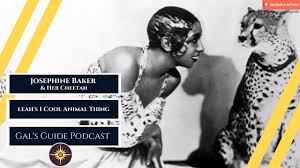 Why did coretta scott king offer josephine baker leadership? Josephine Baker And Her Pet Cheetah Gal S Guide