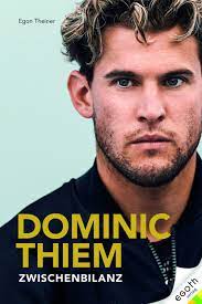 Dominic thiem ретвитнул(а) red bull austria. Dominic Thiem Zwischenbilanz Egon Theiner Amazon De Bucher