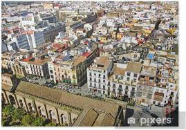In der regel als fußgängerzonen ausgewiesen, lassen sich hier wunderbare. Poster Luftbild Der Altstadt Von Sevilla Spanien Pixers Wir Leben Um Zu Verandern