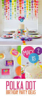 Polka dot & rainbow paint themed birthday party. 90 Polka Dot Party Ideas Polka Dot Party Party Polka Dot Birthday Party