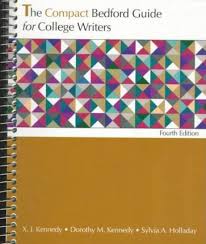 Rhetoric, grammar, handbooks, manuals, research, report writing, methodology, english language, college readers. The Compact Bedford Guide For College Writers Mr X J Kennedy 9780312148461