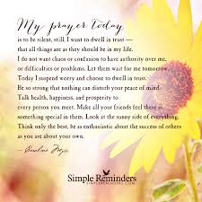 Sometimes the tribulations and hardships make us feel down, but let. My Prayer Today Is To Be Silent By Caroline Myss Mcgill Media