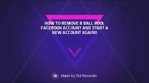 How to reset 8 ball pool banned facebook account on pc in this video i am going to shwo you how to unbanned 8 ball pool account. How To Delete Your 8 Ball Pool Facebook Account And Start A New One 100 Working Youtube