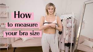 If you do not know your actual bra size, use our bra size calculator below to find out your actual size. The Bra Fitting Guide How To Measure Your Bra Size Youtube