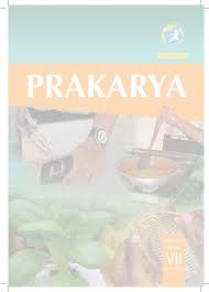 Buku Siswa Prakarya Kelas Vii Smp Kurikulum 2013