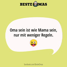 Oma Sein Ist Wie Mama Sein Nur Mit Weniger Regeln Oma Spruche Gedichte Und Spruche Coole Spruche