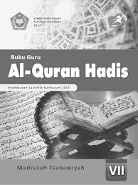 Berikut links download silabus dan rpp qur'an hadis mts pada kurikulum 2013 Buku Alquran Hadis Mts 7 Guru