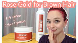 How to color brown hair rose gold using overtone's new rose gold for brown hair deep conditioning treatment: Diy Rose Brown Hair Rose Gold For Brown Hair Overtone Complete System Review With Updates Youtube