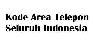 Kode area ini dalam dunia telekomunikasi sering disebut dengan hlr (home location register). Daftar Kode Area Telepon Seluruh Indonesia Lengkap