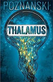 Ich kann es kaum erwarten, sie zu lesen. Thalamus By Ursula Poznanski