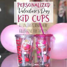 Here are 10 great ideas for cool, yet quick and easy valentines that kids can make by the dozen. Personalized Valentine S Day Kid Cups A Fun Easy Gift For Kids Gift Willow