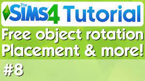 Once you're in build mode and have selected an item, there are three different ways to rotate items and objects in the sims 4. The Sims 4 Tutorial 8 Free Object Rotation Placement More Youtube