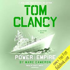 Books to read if you like tom clancy Online Free Tom Clancy Power And Empire By Marc Cameron