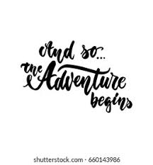 The widow douglas she took me for her son, and allowed she would sivilize me; Adventure Begins Lettering Quote Isolated On Stock Vector Royalty Free 660143986