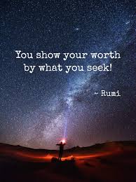 I Seek The Truth To Deal With People Honestly Without Getting So Frustrated That I Namecall Rumi Quotes Short Inspirational Quotes Rumi