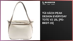 Túi xách Peak Design Everyday Tote v2 15L [PD-BEDT-15](PKT53794) |  mainguyenrider.com
