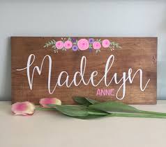 Girl Name Sign With Flowers For Nursery Baby Girl Nursery Sign Baby Girl Sign Nursery Signs