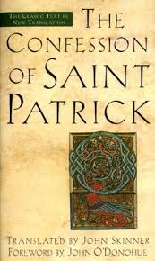 Learn vocabulary, terms and more with flashcards, games and other study tools. The Confession Of Saint Patrick By St Patrick