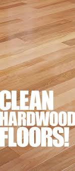 Clean Your Hardwood Floors Clean Hardwood Floors Hardwood Floors Flooring