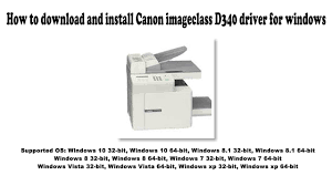 Just look at this page, you can download the drivers through the table through the tabs. How To Download And Install Canon Imageclass D340 Driver Windows 10 8 1 8 7 Vista Xp Youtube