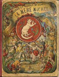 La Mere Michel Qui A Perdu Son Chat Chansons Et Rondes De L Enfance Anciennes Adapted From Ancient Texts Antique Books Book Cover Art Vintage Book Covers