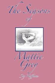 The Seasons of Mattie Grey