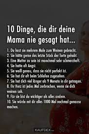 Sagen sie mit einem individuellen spruch danke mama. Kaufdex 10 Dinge Die Dir Deine Mama Nie Gesagt Hat 1 Facebook